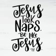 DUST127 - Jesus Took Naps - 12x12 Online Hot Sale