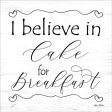 LD1314 - I Believe in Cake for Breakfast - 12x12 Online