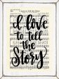 DUST139 - I Love to Tell the Story - 12x16 Cheap